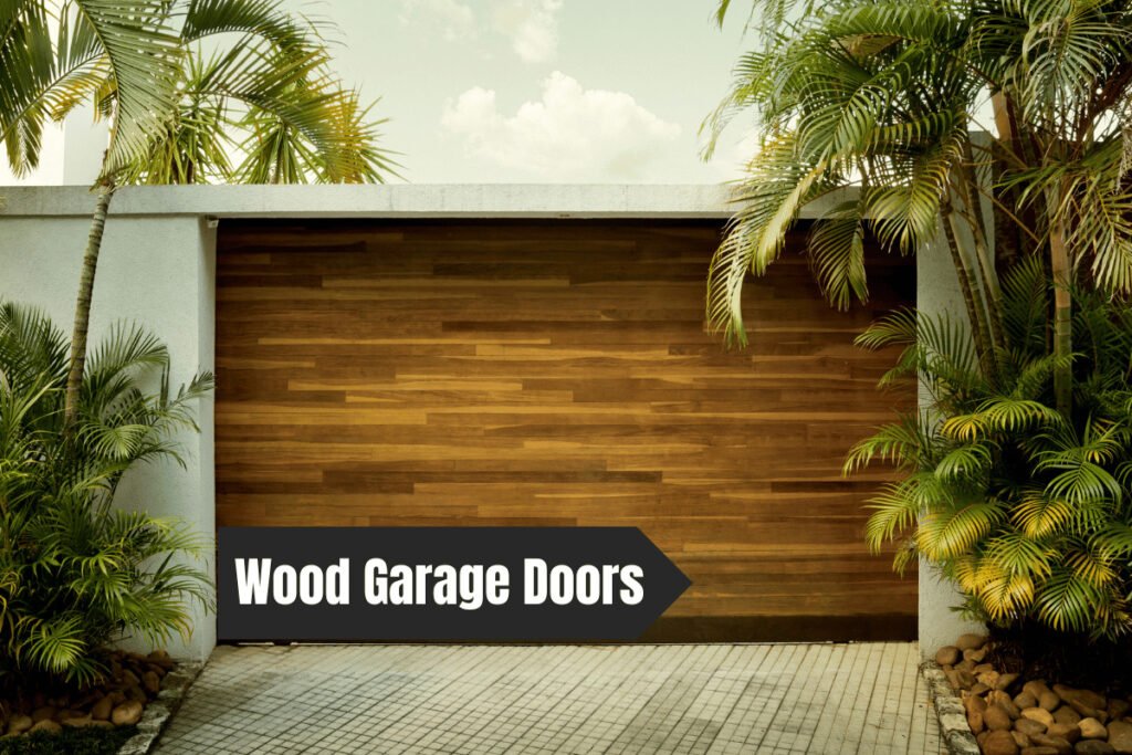 Wood Garage Doors